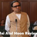 main atal hoon review pankaj tripathi